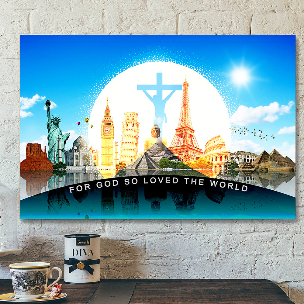 For God So Love The World 9 – Jesus Christ Poster – Jesus Poster – Jesus Canvas Wall Art – Bible Verse Canvas Wall Art – Scripture Canvas