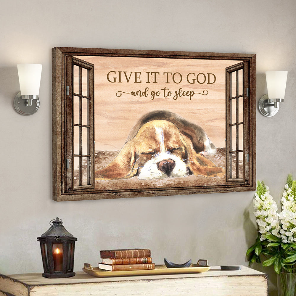 Give It To God And Go To Sleep 5 – Bible Verse Canvas – Scripture Canvas Wall Art