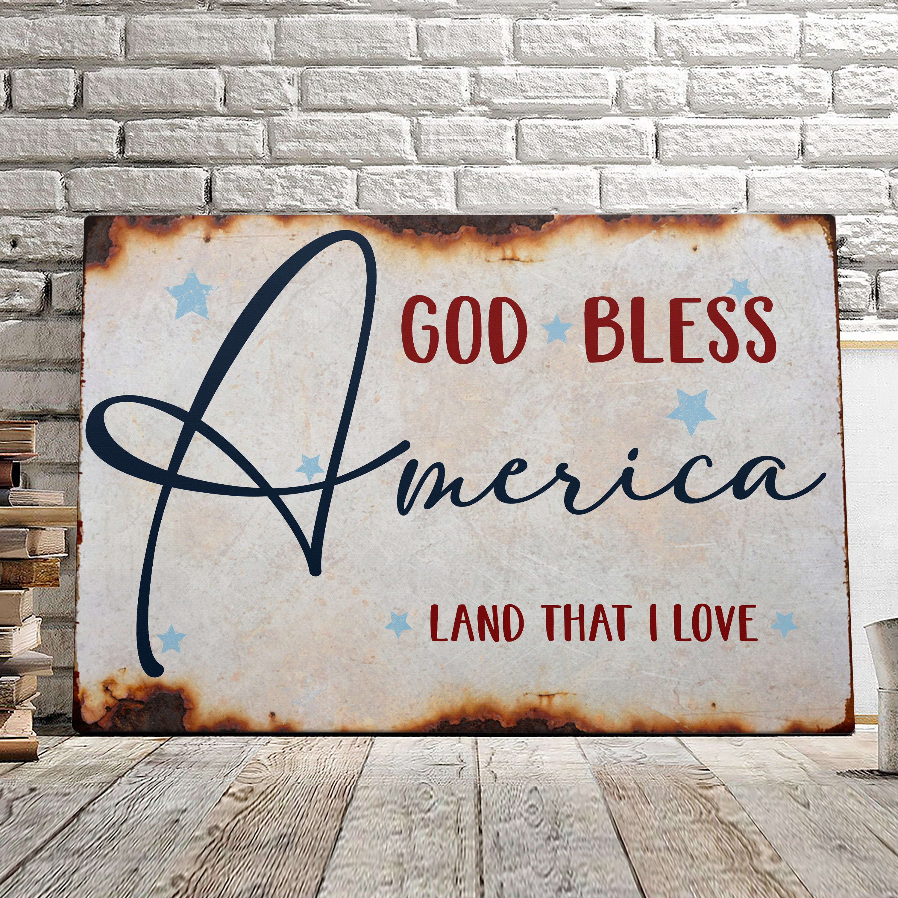 God Bless America – Land That I Love – Fourth Of July Paintings – Independence Day Canvas Wall Art