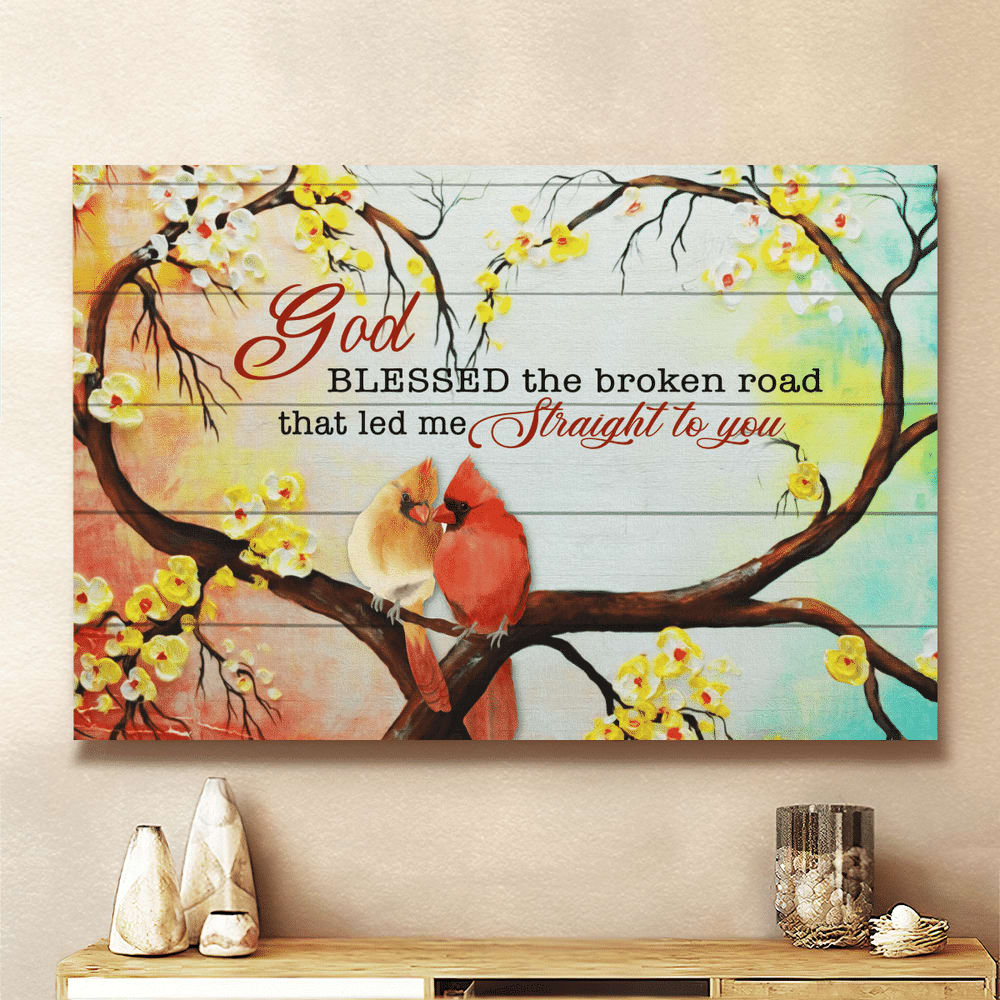 God Blessed The Broken Road Cardinal Couple Canvas Wall Art – Christian Poster – Religious Wall Decor