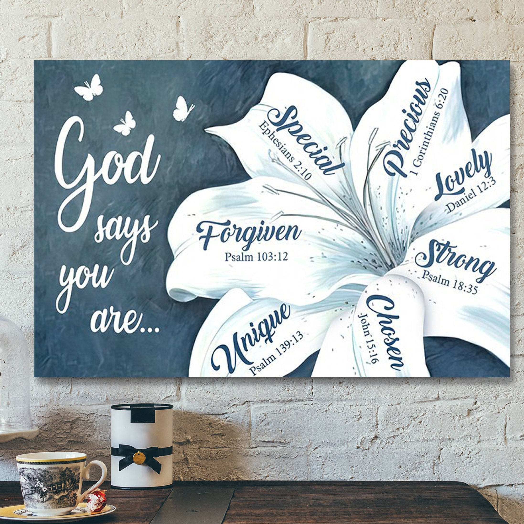 God Canvas – Bible Verse Canvas – God Says You Are Unique – Beautiful Flower Christian Canvas – Scripture Canvas