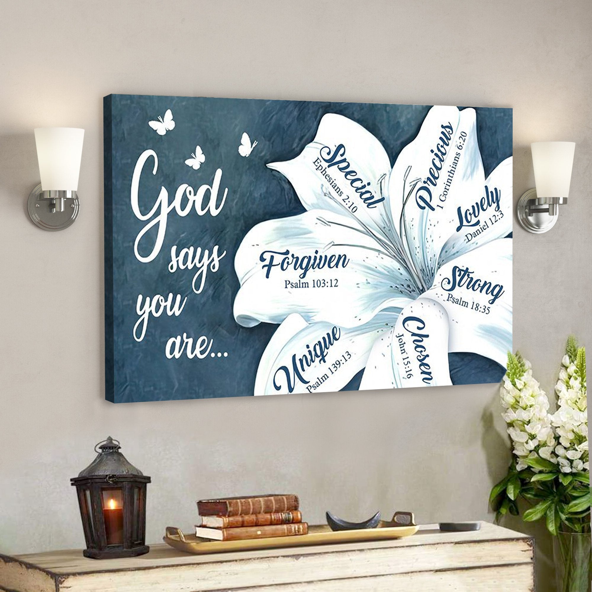 God Canvas – Bible Verse Canvas – God Says You Are Unique – Beautiful Flower Christian Canvas – Scripture Canvas