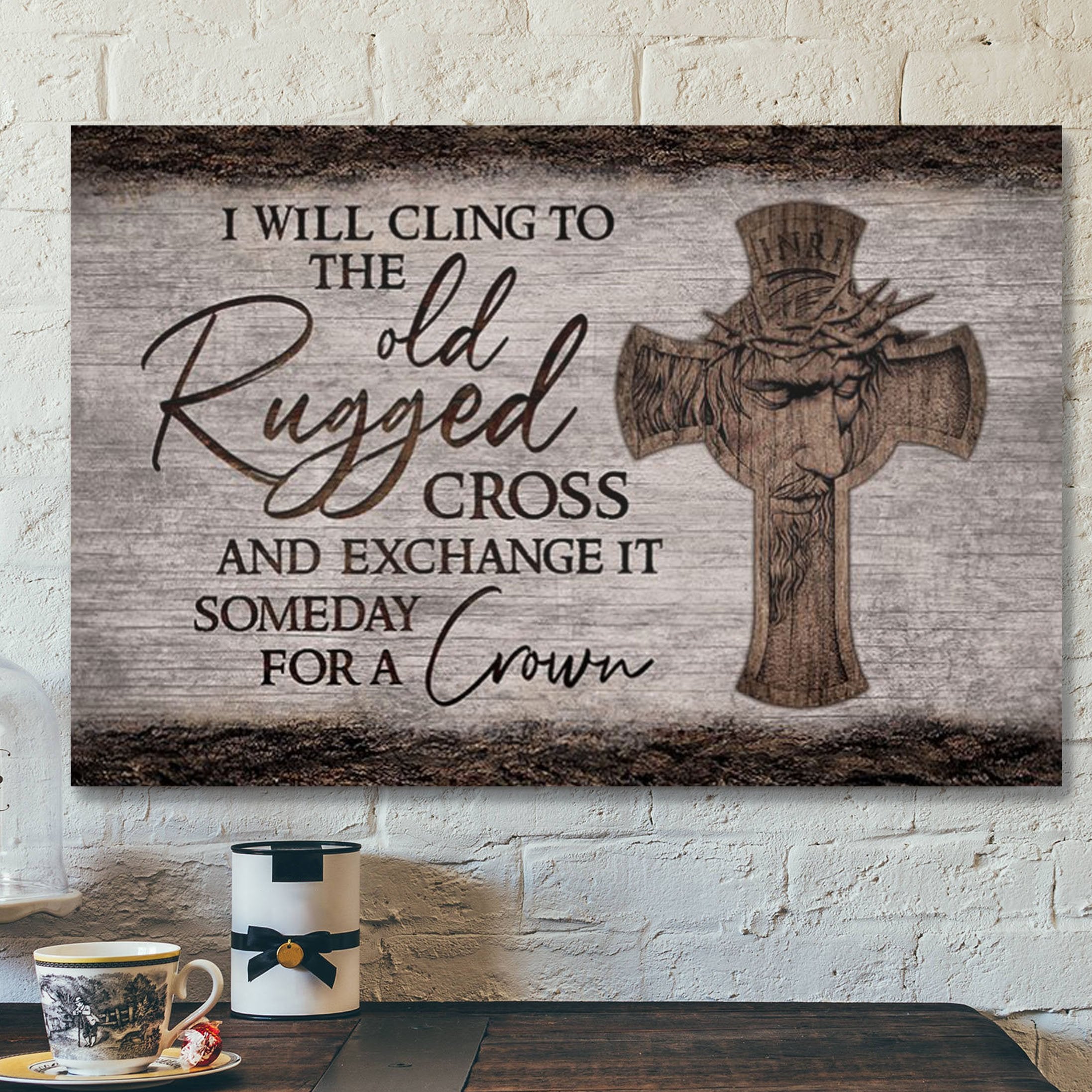 God Canvas – Bible Verse Canvas – I Will Cling To The Rugged Cross – Limited Christian Canvas – Scripture Canvas