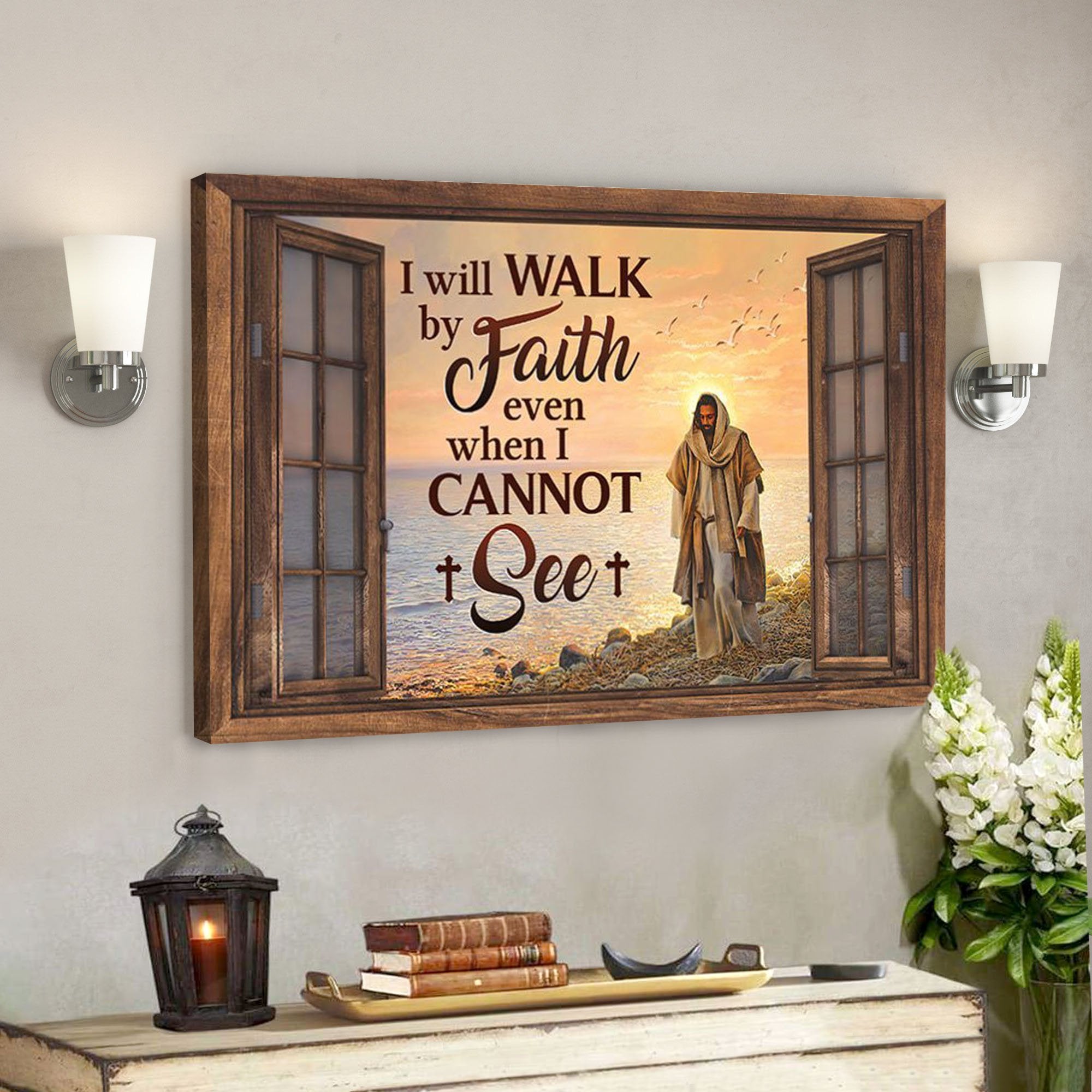 God Canvas – Bible Verse Canvas – I Will Walk By Faith Even I Cannot See – Special Jesus Canvas – Scripture Canvas