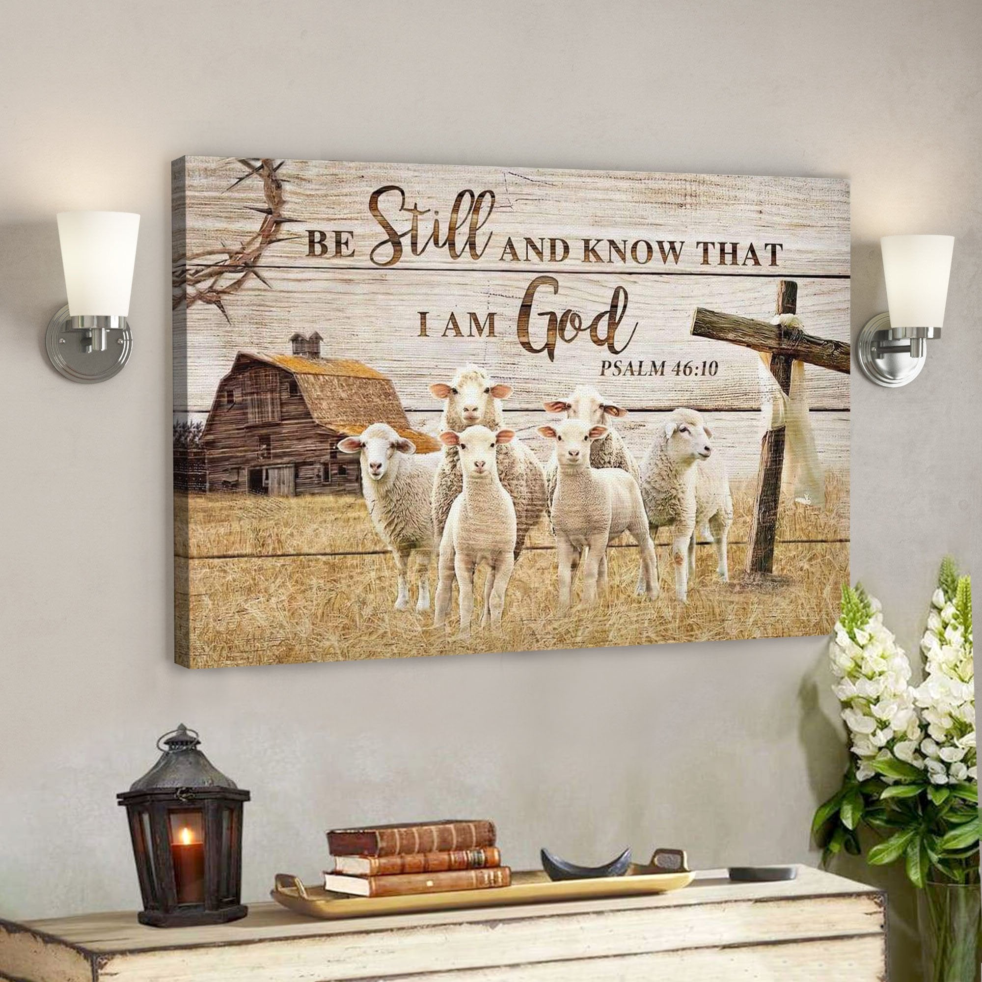 God Canvas Prints – Jesus Canvas Art – Be Still And Know That I Am God Psalm 4610 The Lambs In The Farm Wall Art Canvas