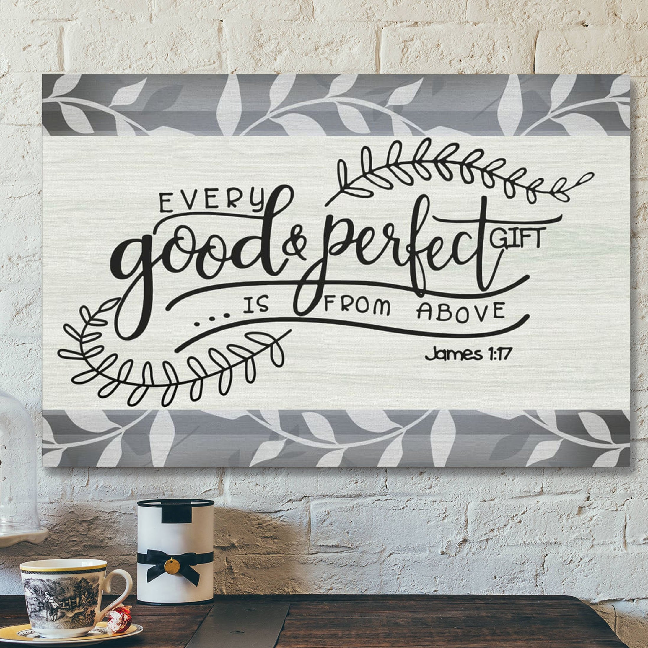 God Canvas Prints – Jesus Canvas Art – Every Good And Perfect Gift Is From Above James 117 Wall Art Canvas