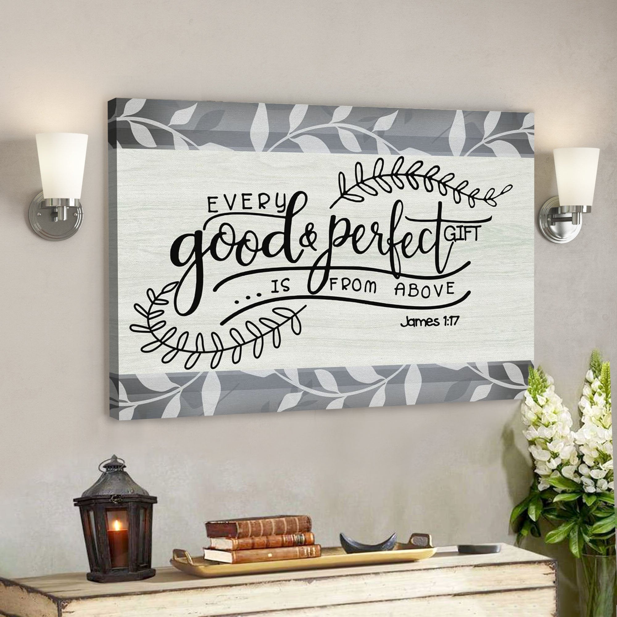 God Canvas Prints – Jesus Canvas Art – Every Good And Perfect Gift Is From Above James 117 Wall Art Canvas