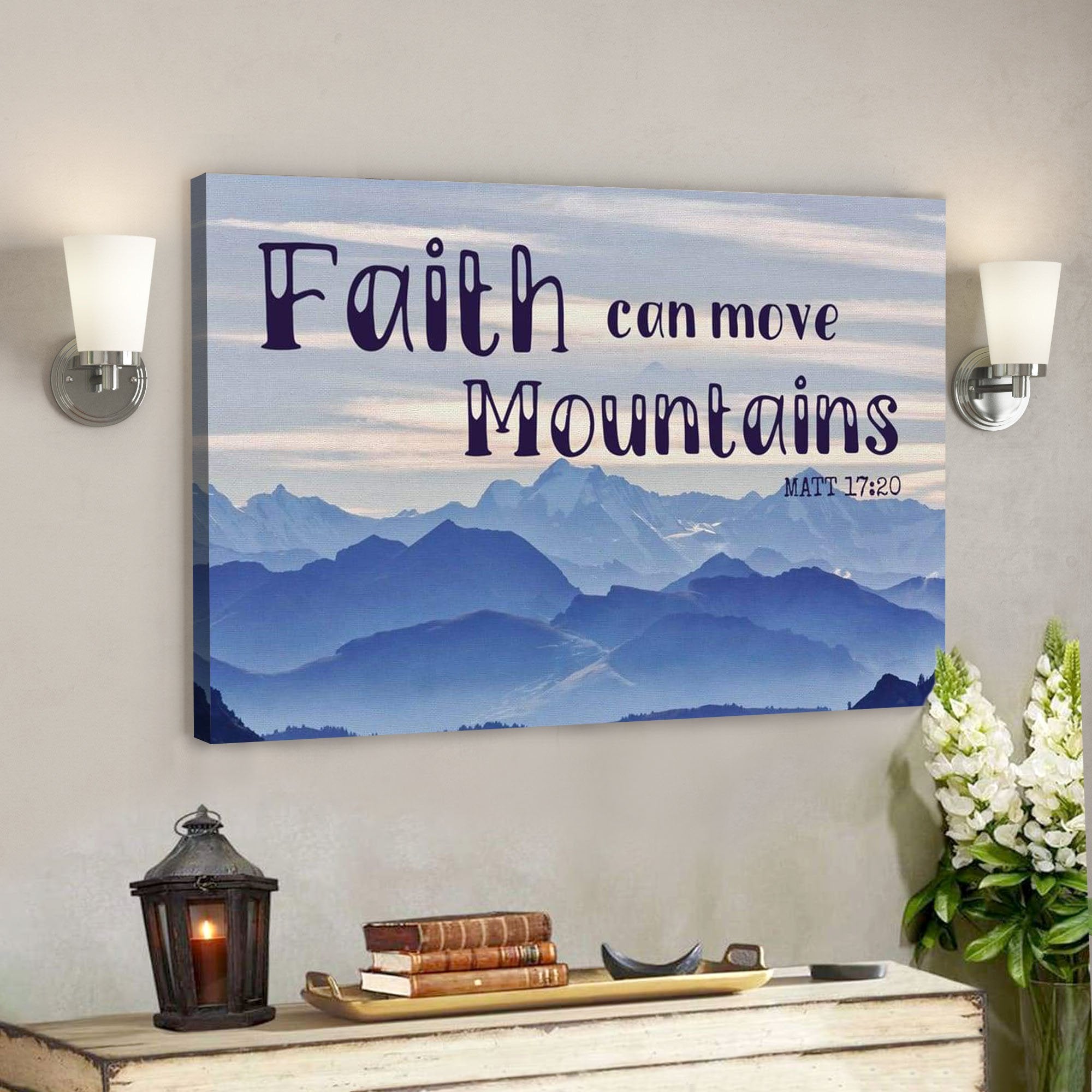 God Canvas Prints – Jesus Canvas Art – Faith Can Move Mountains Matthew 1720 Bible Verse Wall Art Canvas