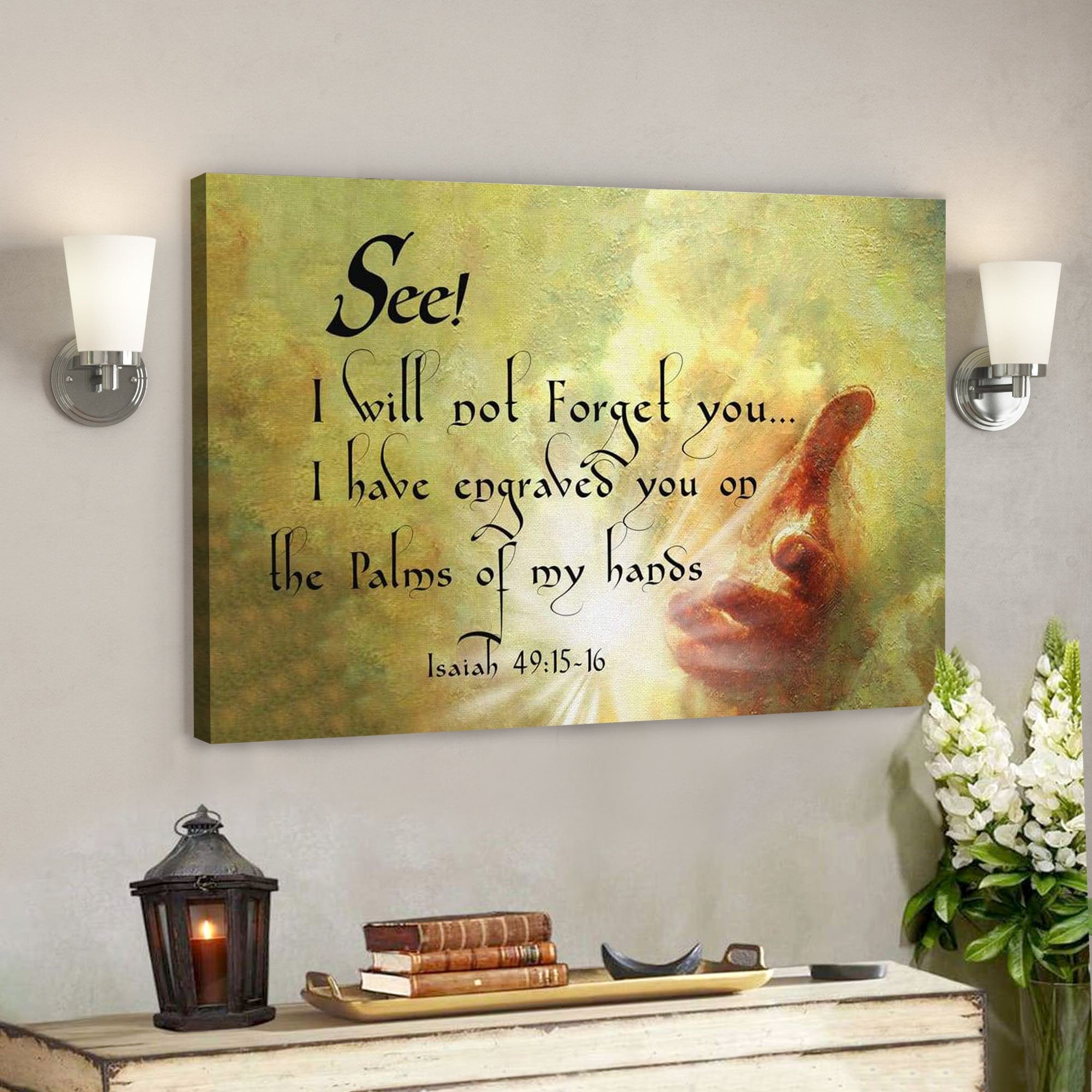 God Canvas Prints – Jesus Canvas Art – I Will Not Forget You Isaiah 4915-16 Bible Verse Wall Art Canvas