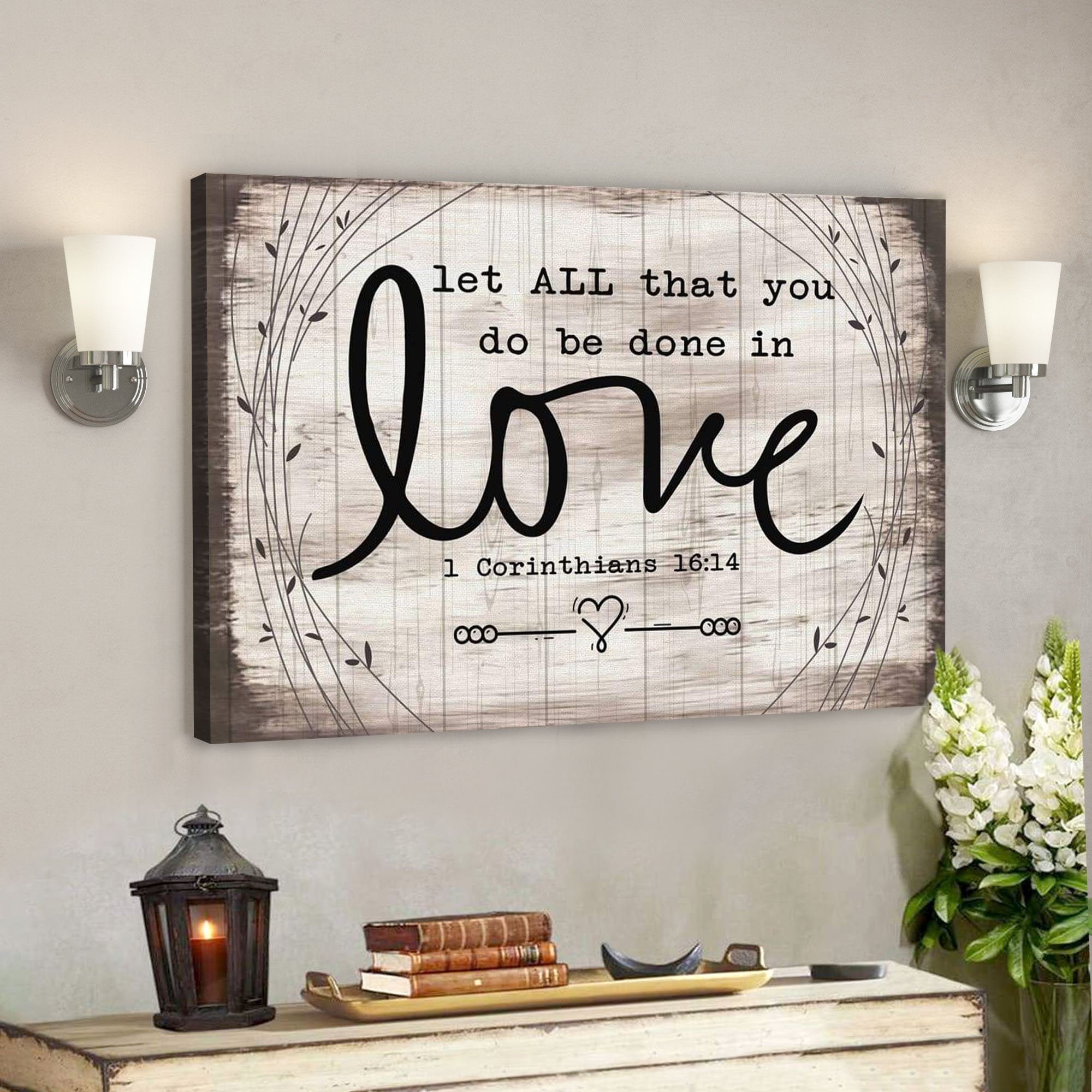 God Canvas Prints – Jesus Canvas Art – Let All That You Do Be Done In Love 1 Corinthians 1614 Bible Verse Wall Art Canvas