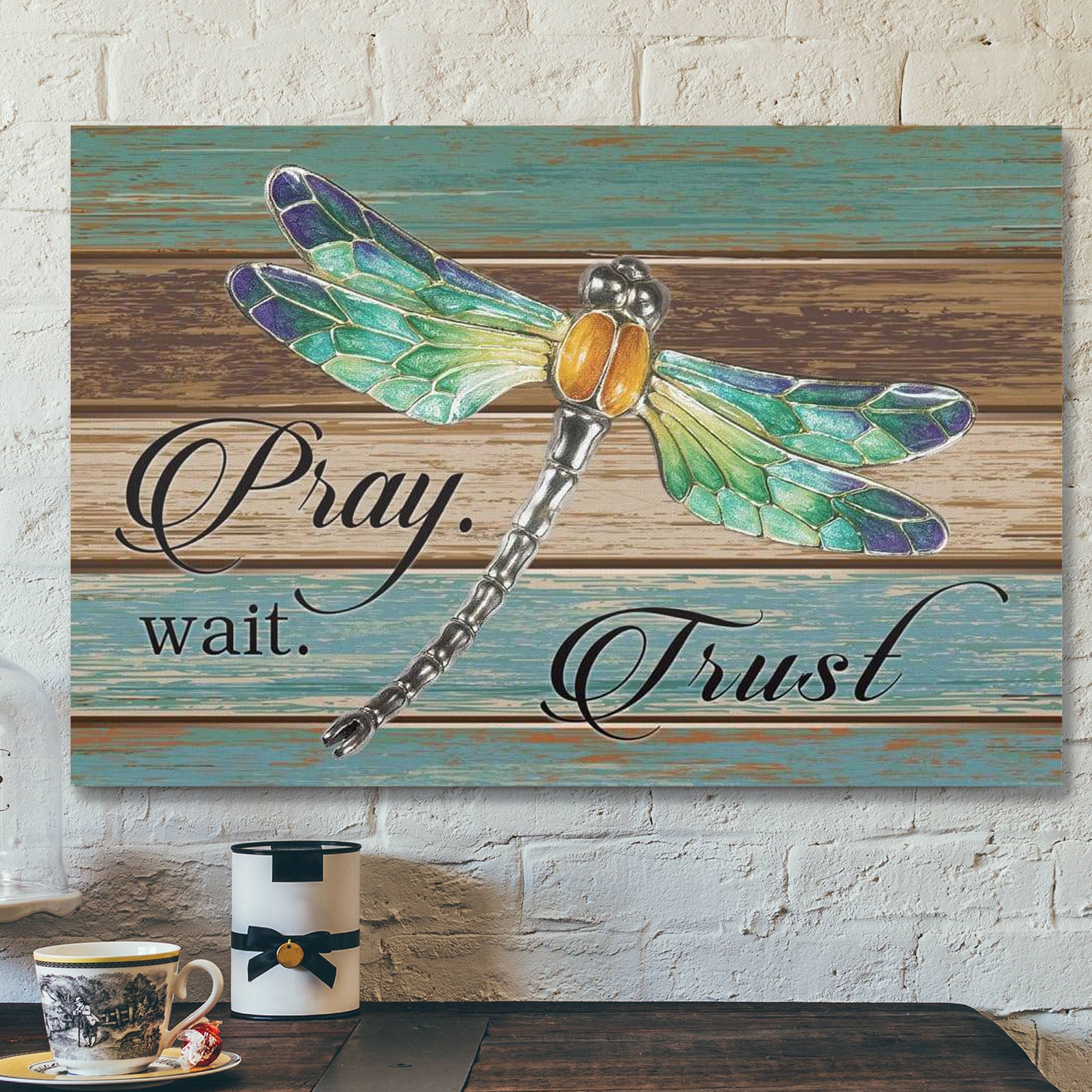 God Canvas Prints – Jesus Canvas Art – Pray Wait Trust Dragonfly Christian Wall Art Canvas