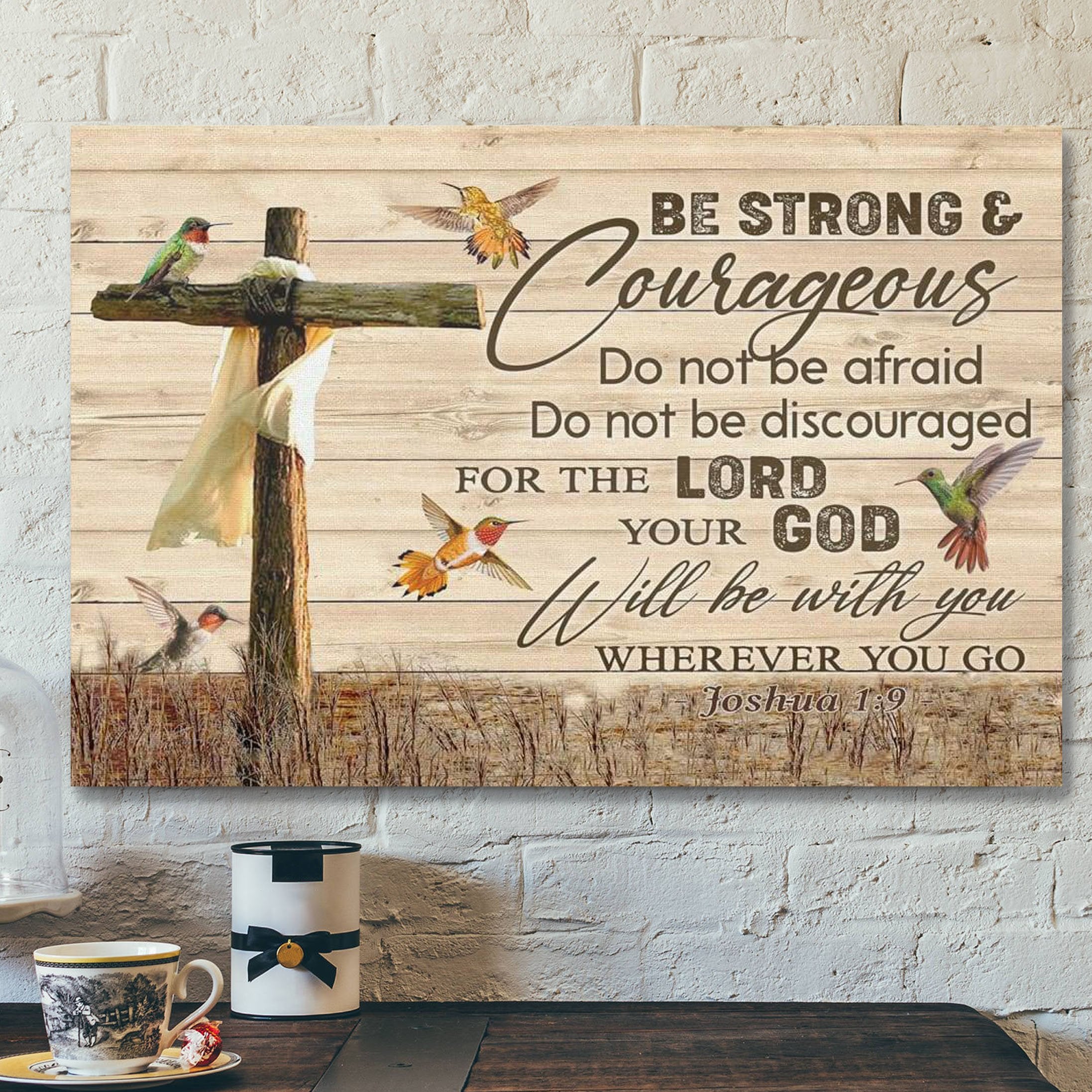 God Canvas Prints – Jesus Canvas Art Prints Joshua 19 Be Strong And Courageous Wall Art Canvas