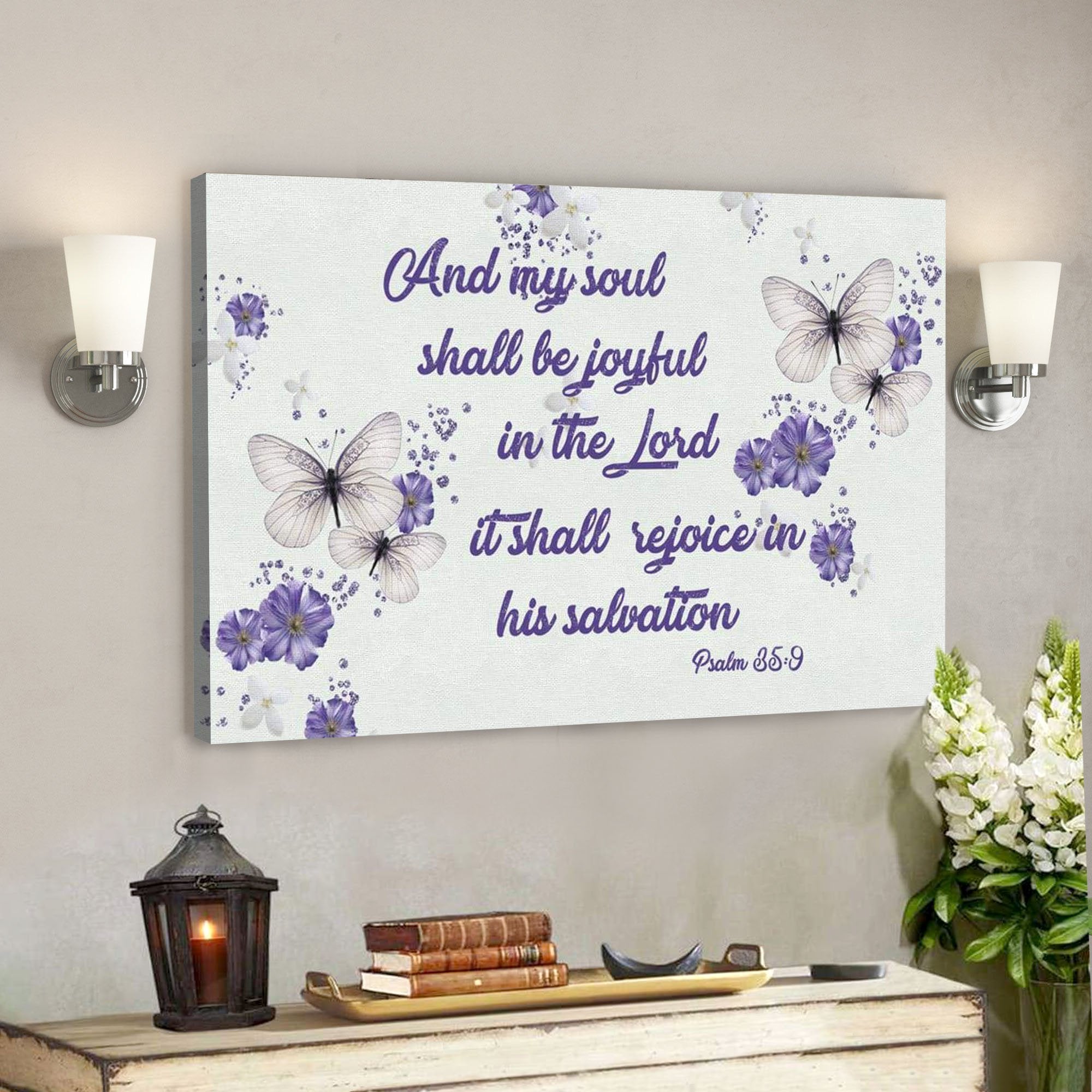 God Canvas Prints – Jesus Canvas Art – Psalm 359 And My Soul Shall Be Joyful In The Lord Canvas Wall Art