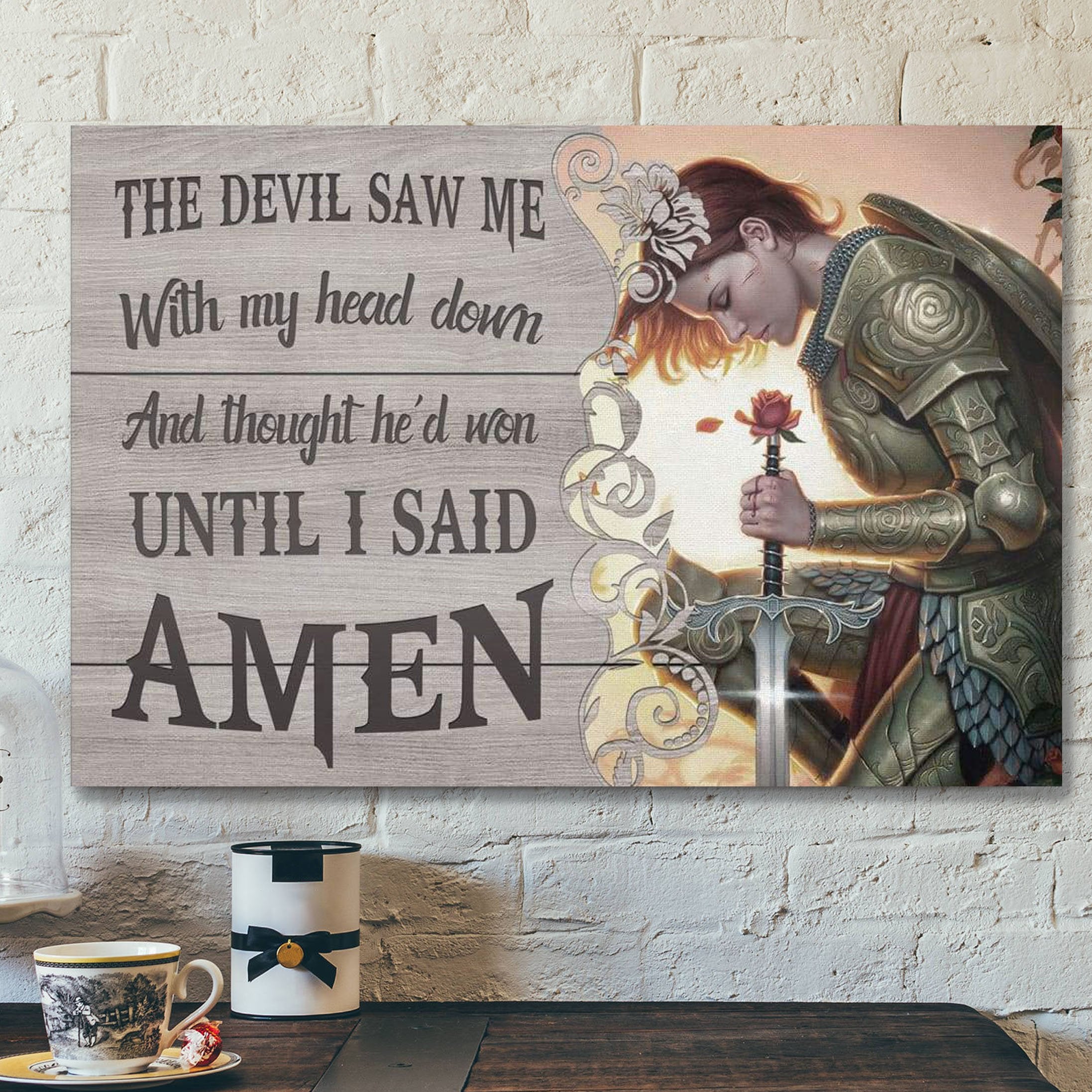 God Canvas Prints – Jesus Canvas Art – The Devil Saw Me With My Head Down Warrior Of Christ Wall Art Canvas