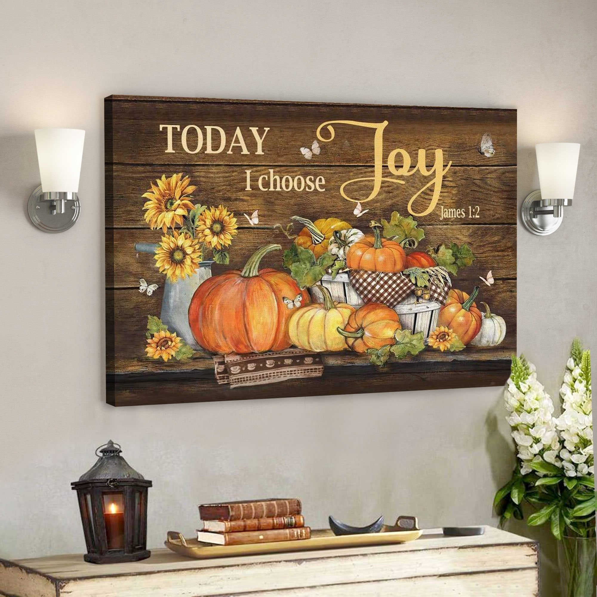 God Canvas Prints – Jesus Canvas Art – Today I Choose Joy James 12 Pumpkin Autumn Wall Art Canvas