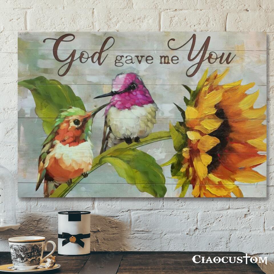 God Gave Me You – Sunflower – Jesus Canvas Wall Art – Bible Verse Canvas – Christian Canvas Wall Art