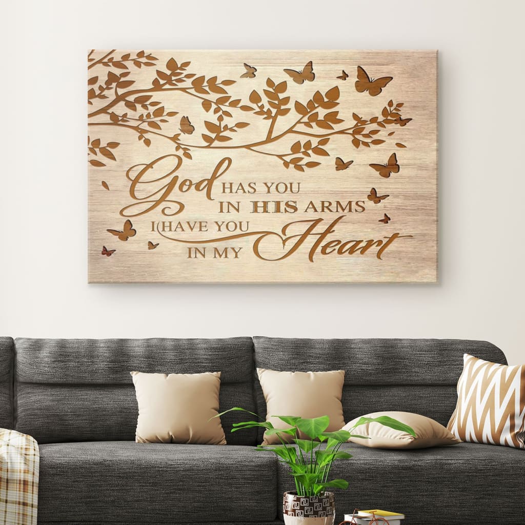 God Has You In His Arms I Have You In My Heart Canvas Wall Art – Christian Canvas – Faith Canvas