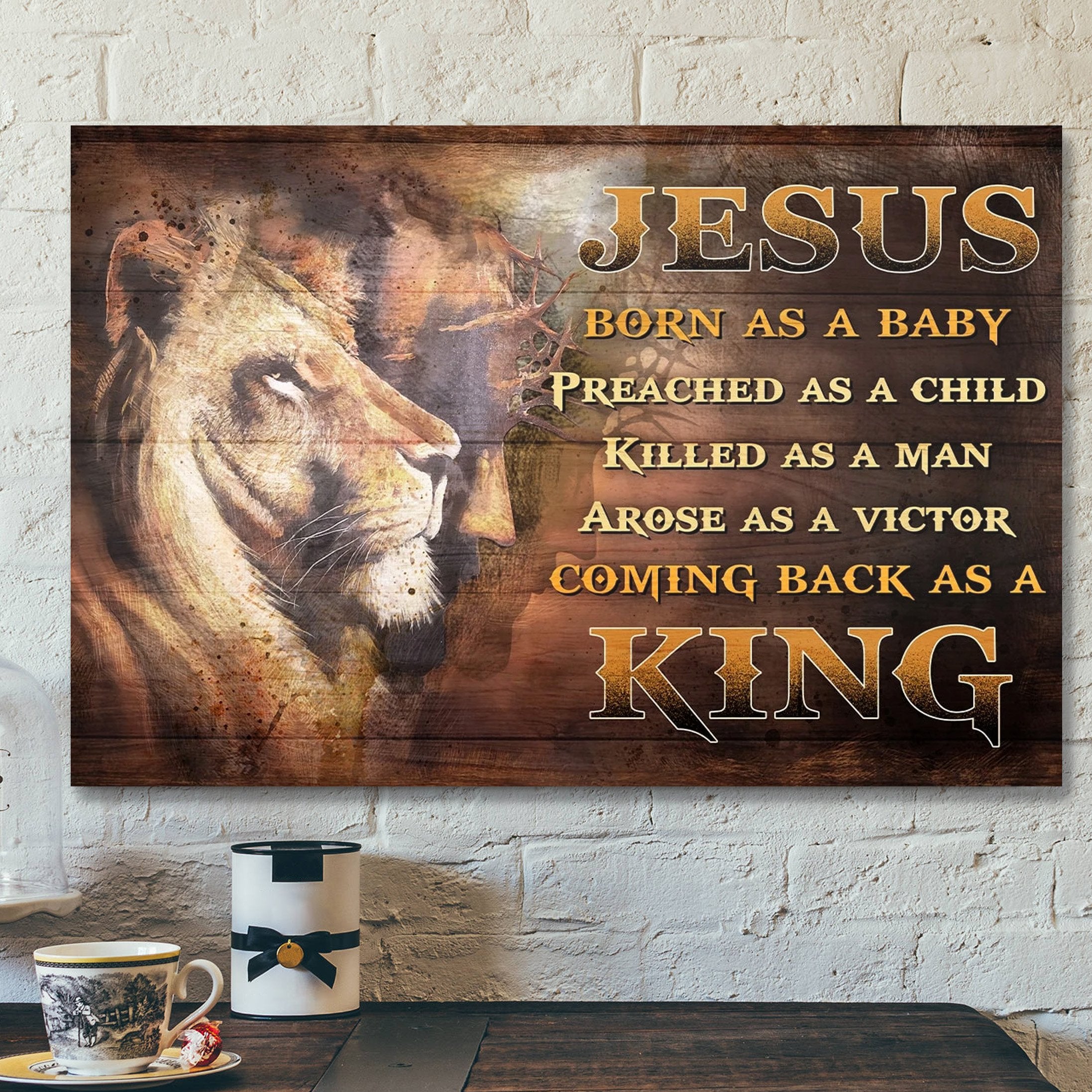 God Jesus Landscape Canvas Prints – God Wall Art – Awesome Lion – Born As A Baby, Come Back As A King