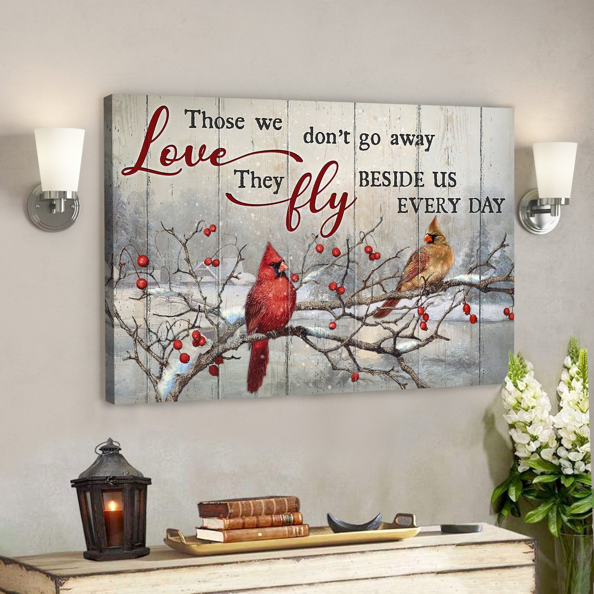 God Jesus Landscape Canvas Prints – God Wall Art -Heaven – Cardinal Winter Scene – Those We Love Don’t Go Away