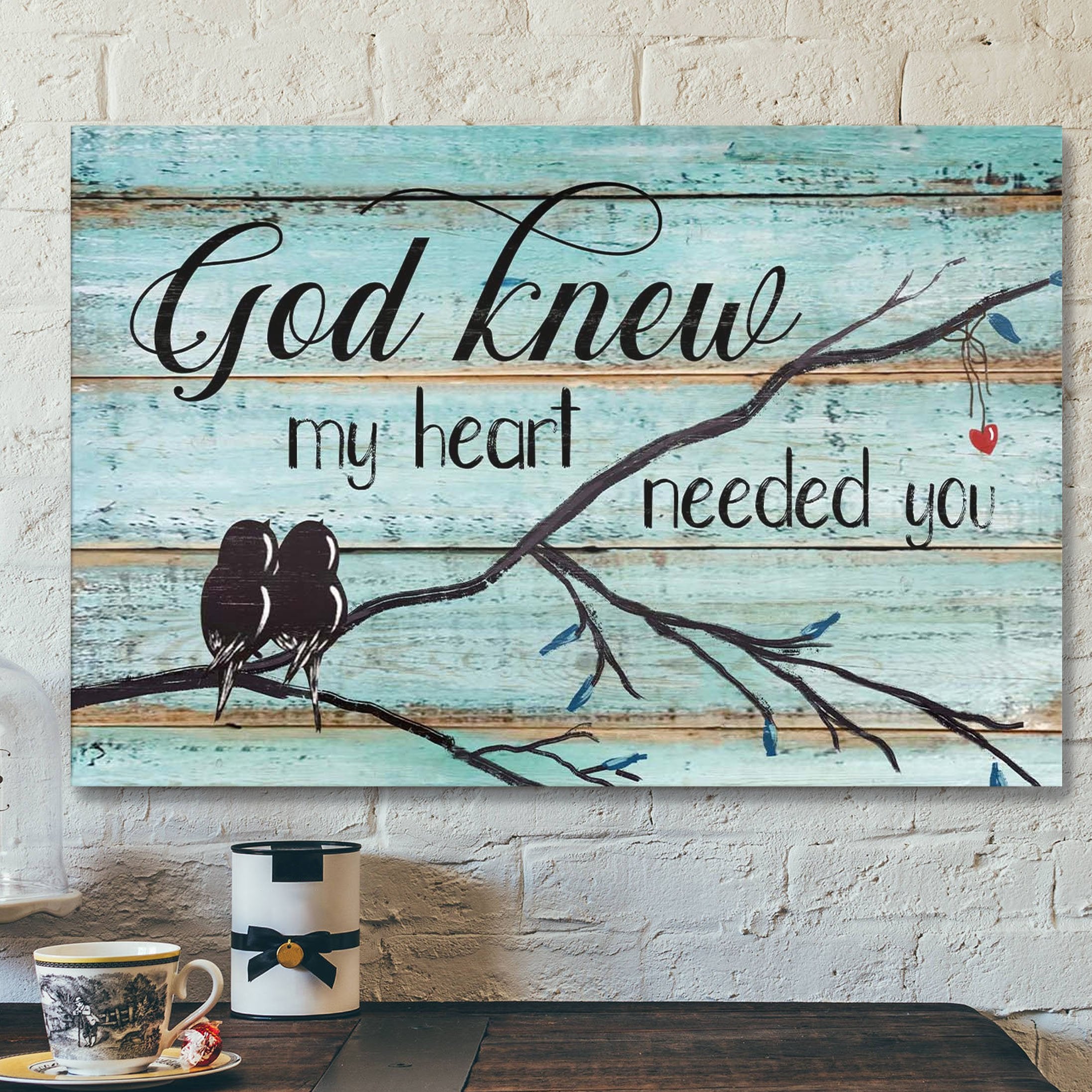 God Knew My Heart Needed You – Jesus Landscape Canvas Prints – God Wall Art