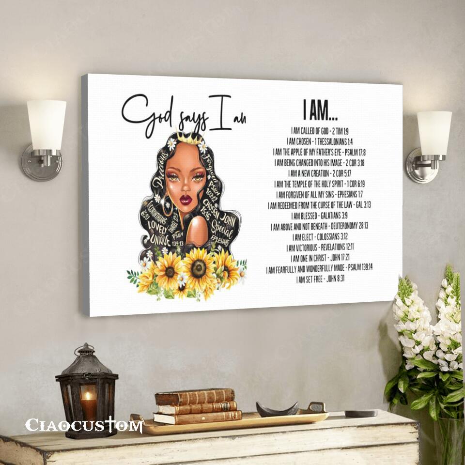 God Says I Am – Sunflowers And Black Girl – Jesus Canvas Wall Art – Bible Verse Canvas – Christian Canvas Wall Art