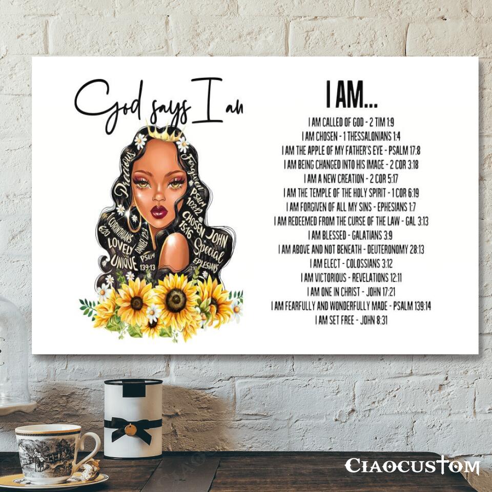 God Says I Am – Sunflowers And Black Girl – Jesus Canvas Wall Art – Bible Verse Canvas – Christian Canvas Wall Art