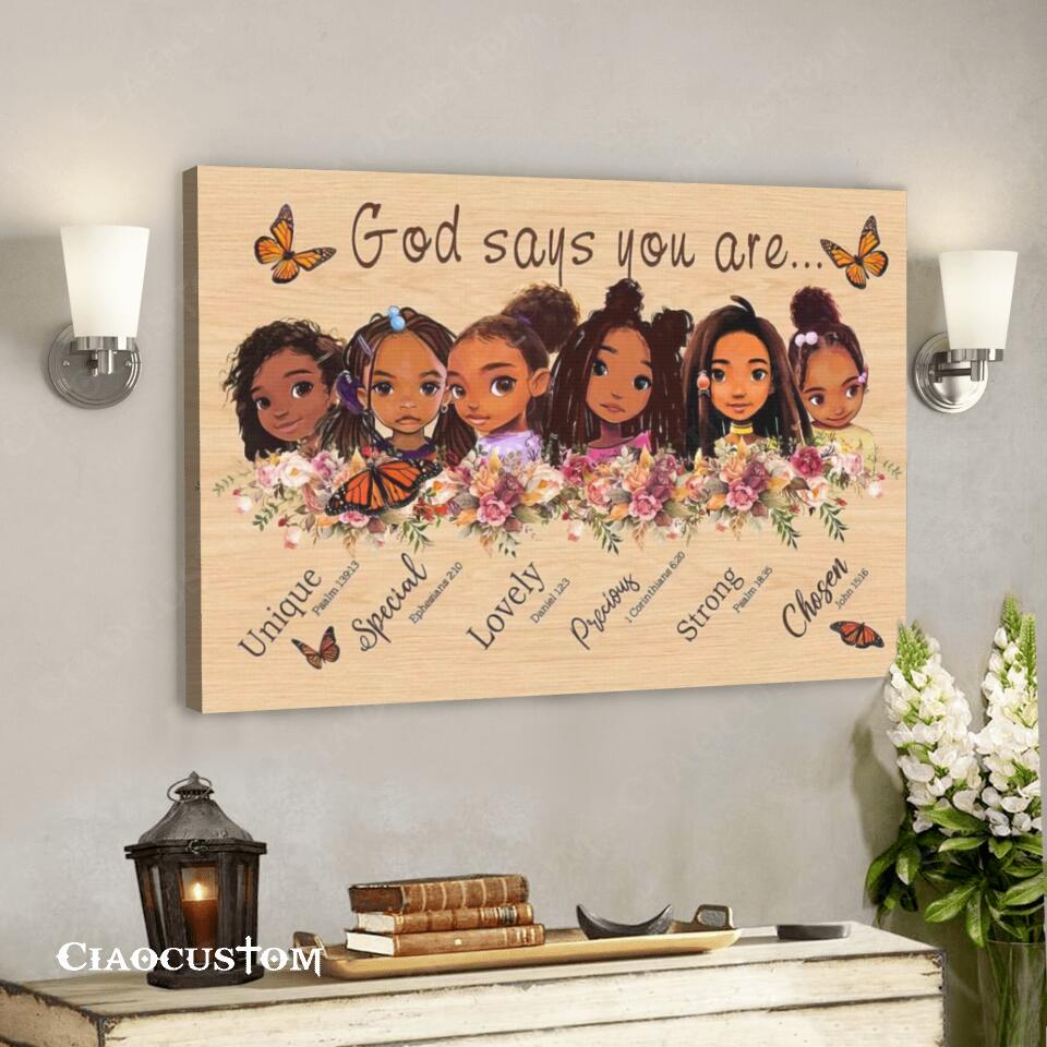 God Says You Are – Black Girl – Jesus Canvas Poster – Jesus Wall Art – Christ Pictures – Christian Canvas Prints – Gift For Christian