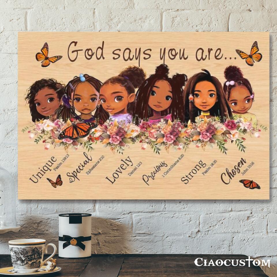 God Says You Are – Black Girl – Jesus Canvas Poster – Jesus Wall Art – Christ Pictures – Christian Canvas Prints – Gift For Christian