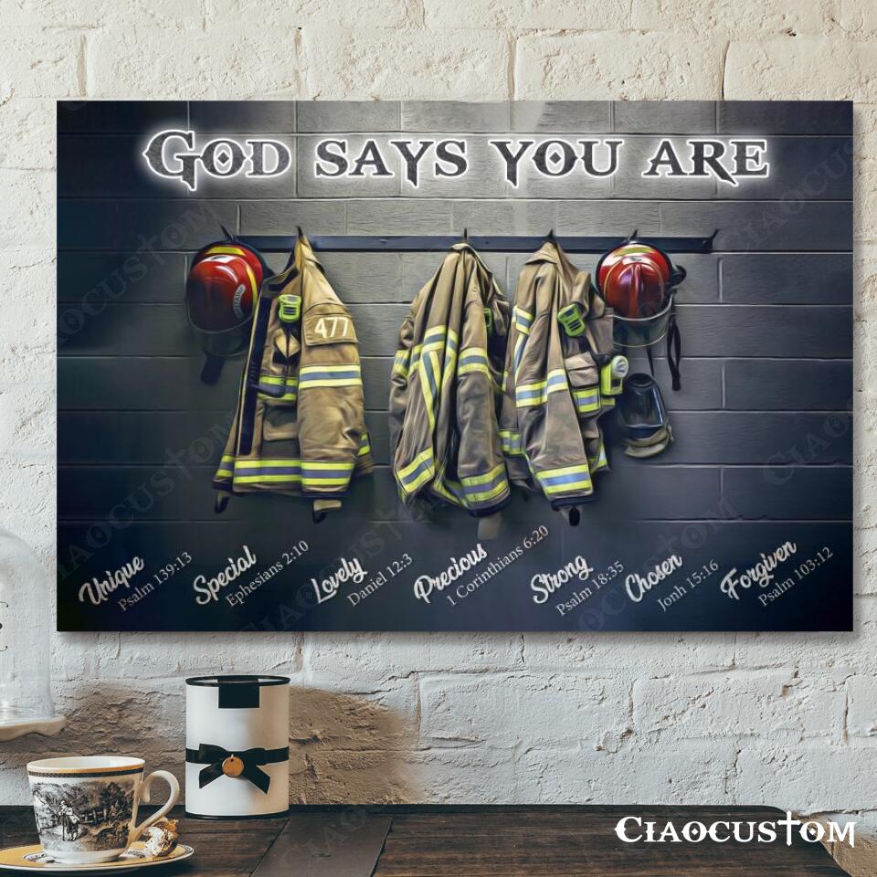 God Says You Are – Fireman – Jesus Canvas Poster – Jesus Wall Art – Christian Canvas Prints – Faith Canvas – Gift For Christian