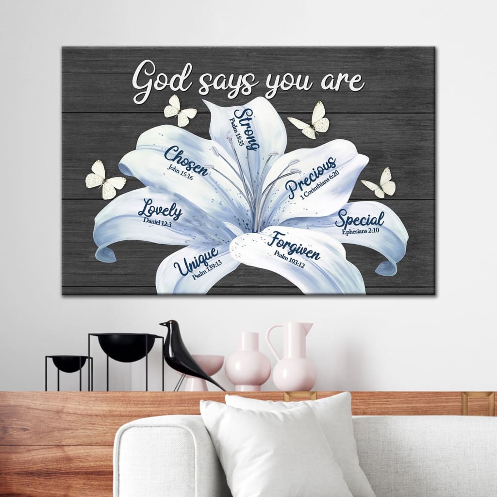 God Says You Are White Lily Christian Canvas Wall Art – Religious Wall Decor