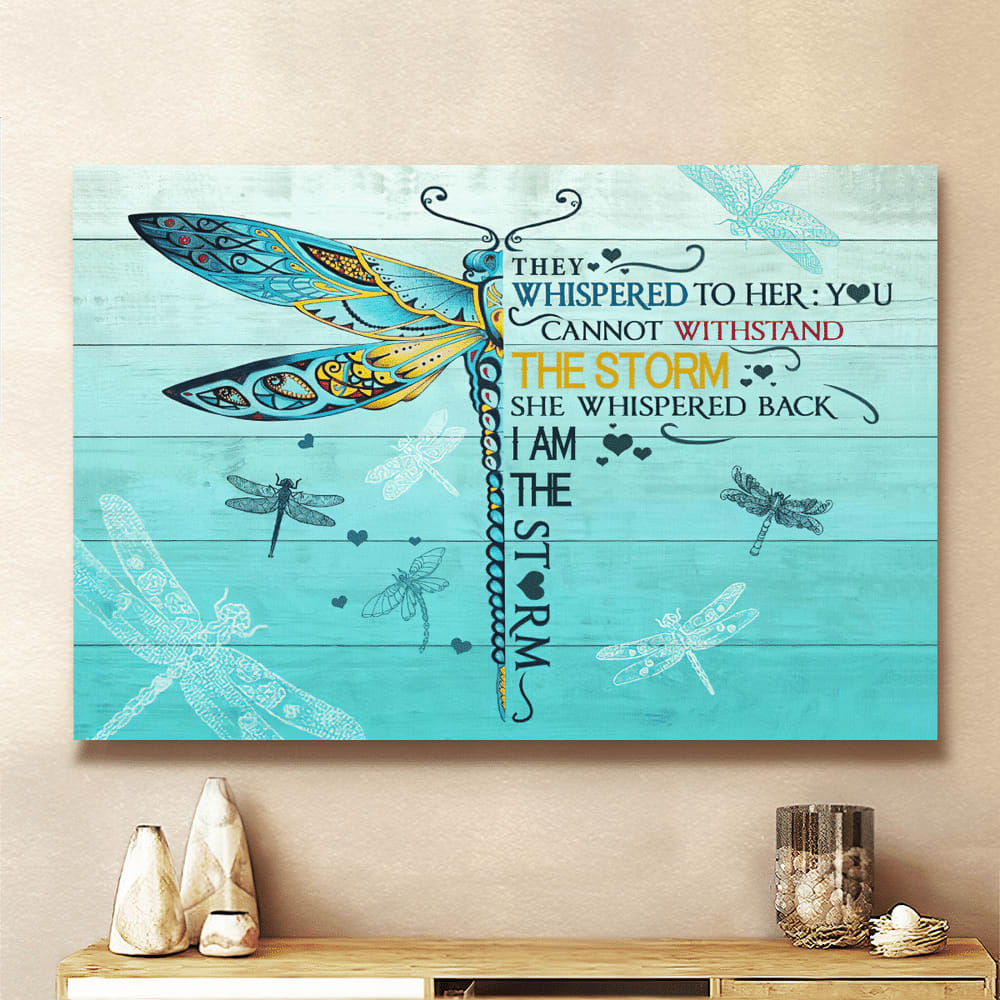 Gorgeous Dragonfly I Am The Storm Canvas Wall Art – Christian Poster – Religious Wall Decor