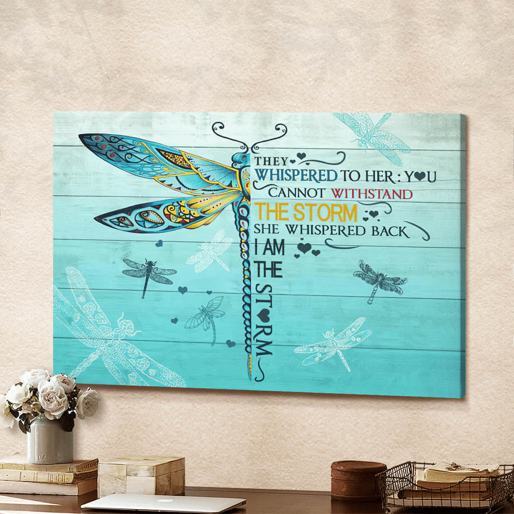 Gorgeous Dragonfly I Am The Storm Canvas Wall Art – Christian Poster – Religious Wall Decor