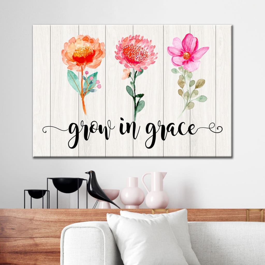 Grow In Grace Wall Art Canvas, Christian Wall Decor – Religious Wall Decor