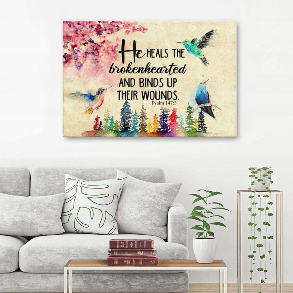 He Heals The Brokenhearted Psalm 1473 Bible Verse Wall Art Canvas – Religious Wall Decor