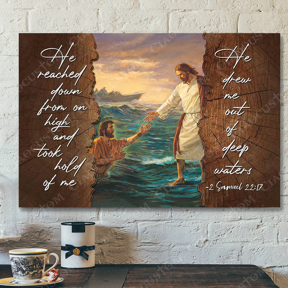 He Reached Down From On High 3 – Jesus Christ Poster – Jesus Poster – Jesus Canvas – Bible Verse Canvas Wall Art – Scripture Canvas