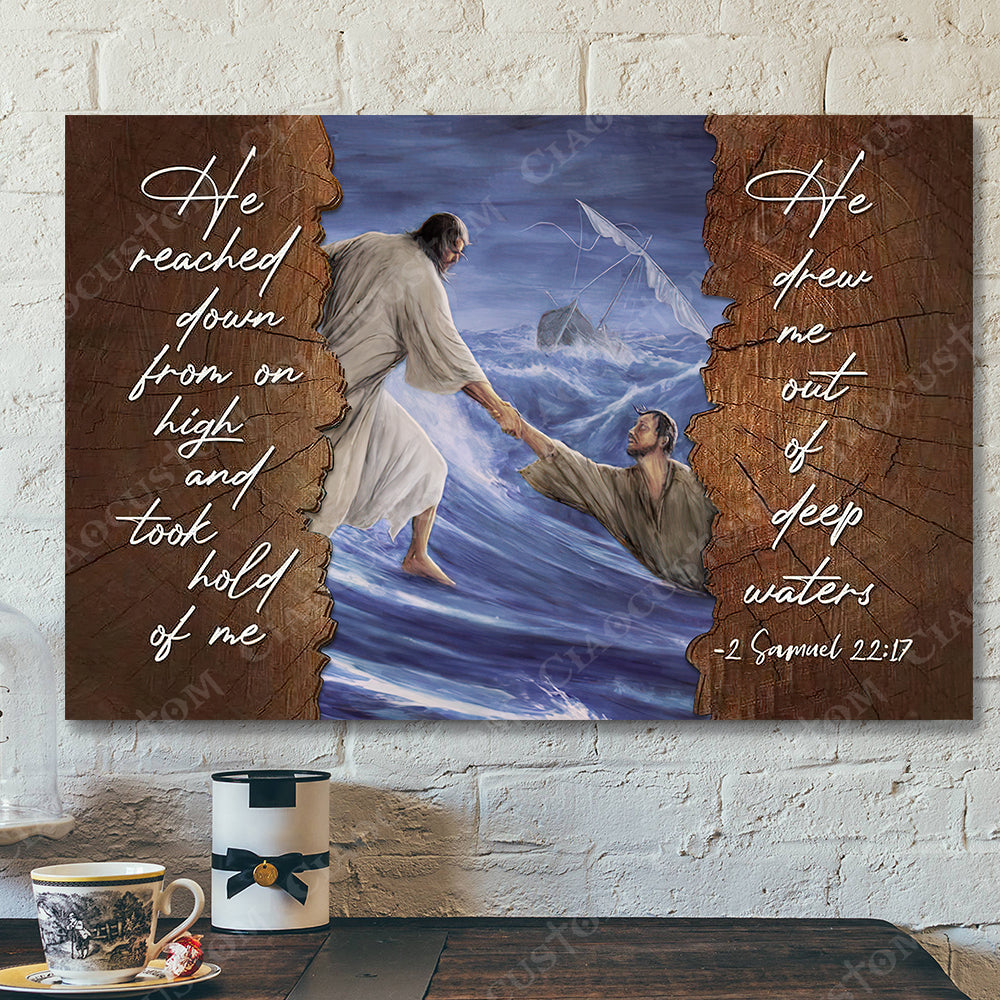 He Reached Down From On High 4 – Jesus Christ Poster – Jesus Poster – Jesus Canvas – Bible Verse Canvas Wall Art – Scripture Canvas