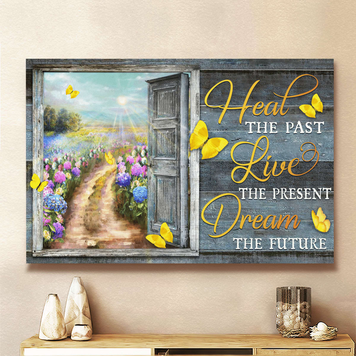 Heal The Past Live The Present Dream The Future God Canvas, Christian Wall Art