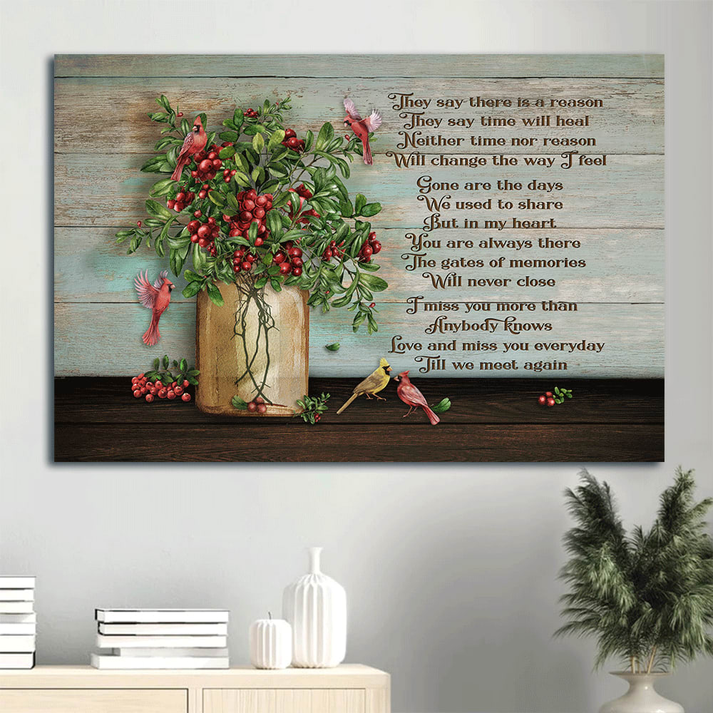 Heaven Beautiful Cranberry Painting Red Cardinal Memorial Gift For Family Members They Say There Is A Reason Canvas Wall Art – Christian Wall Decor