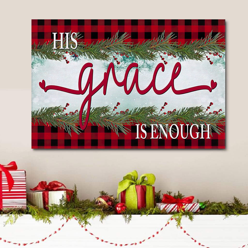 His Grace Is Enough Christmas Wall Art Canvas Print Christian Gifts – Religious Wall Art Canvas