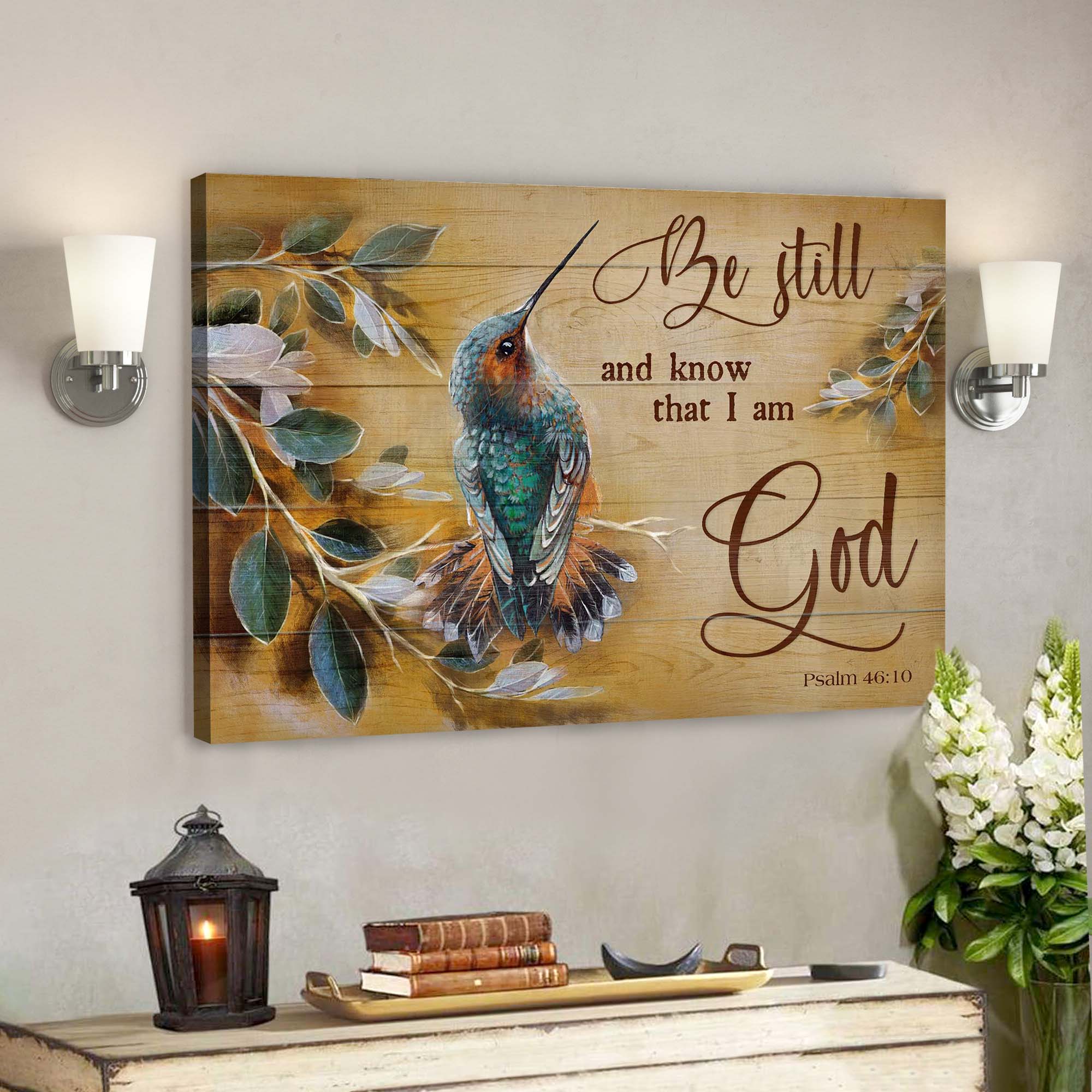 Hummingbird – Be Still And Know That I Am God Canvas Wall Art – Bible Verse Canvas – Scripture Canvas Wall Art