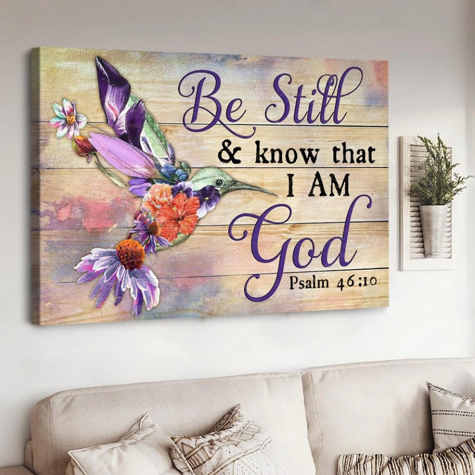 Hummingbird Flower Painting Be Still And Know That I Am God Canvas Wall Art – Christian Poster – Religious Wall Decor