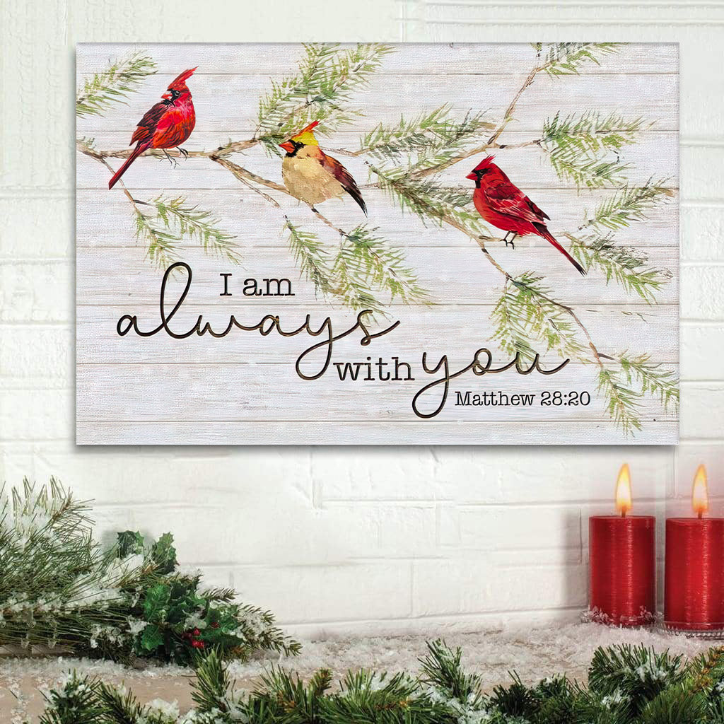 I Am Always With You Cardinal Bird Christmas Wall Art Canvas Gift – Religious Canvas Painting