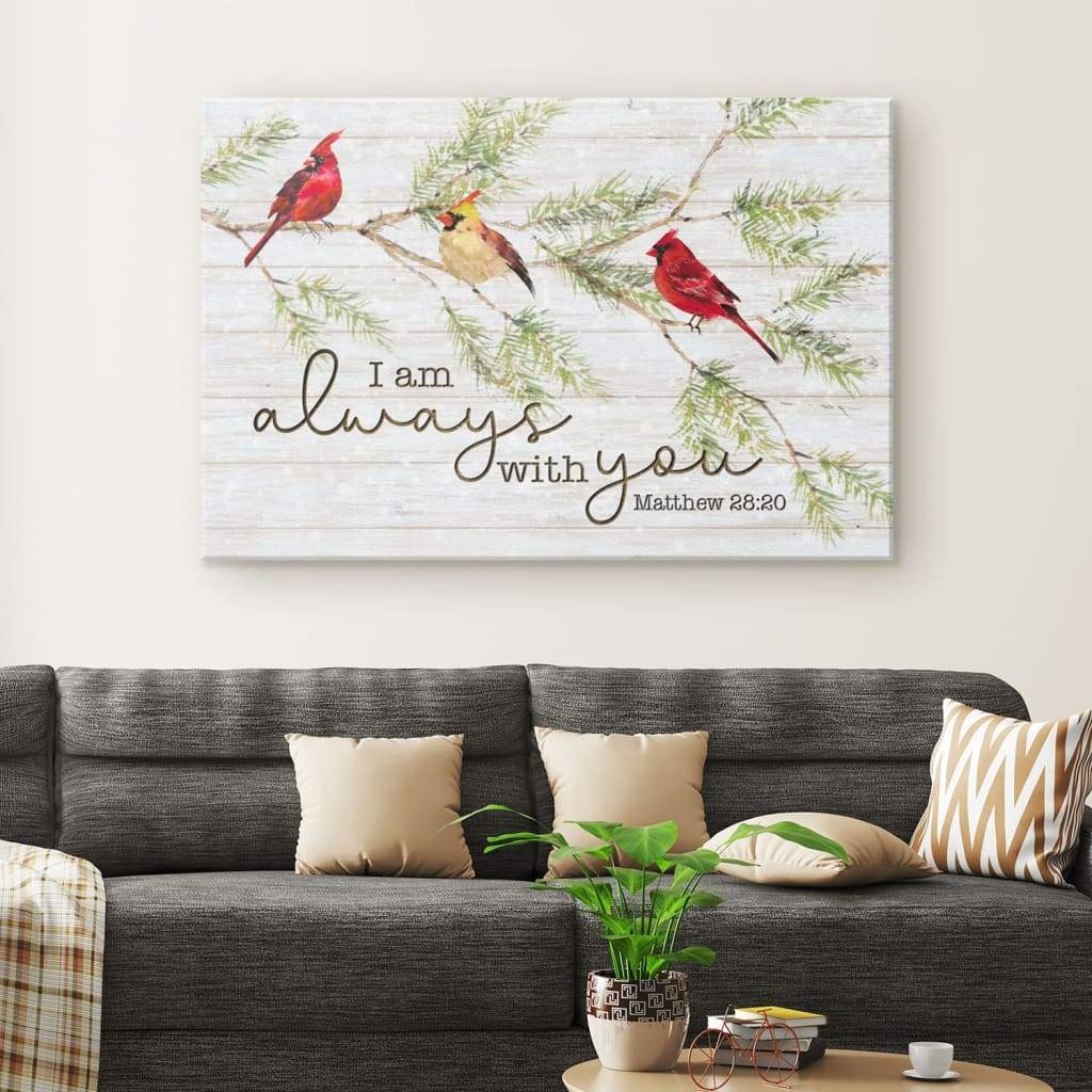 I Am Always With You, Cardinal Bird, Christmas Wall Art Canvas – Religious Wall Decor