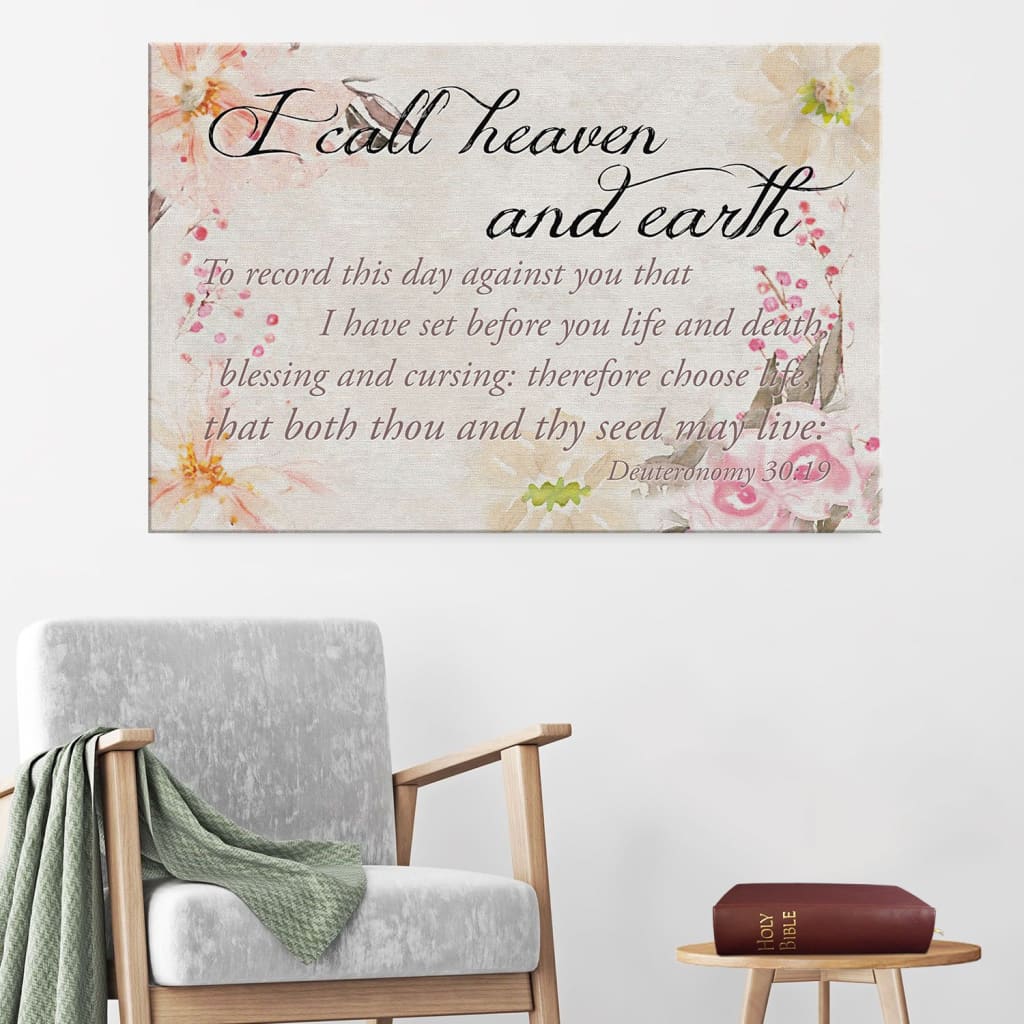 I Call Heaven And Earth Deuteronomy 30 19 Kjv Canvas Wall Art – Christian Canvas – Faith Canvas