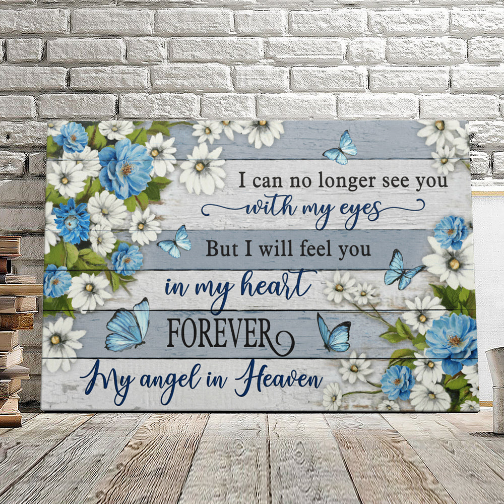 I Can No Longer See You With My Eyes – Butterfly – Christian Canvas Prints – Faith Canvas – Bible Verse Canvas