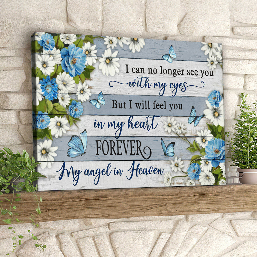 I Can No Longer See You With My Eyes – Butterfly – Christian Canvas Prints – Faith Canvas – Bible Verse Canvas