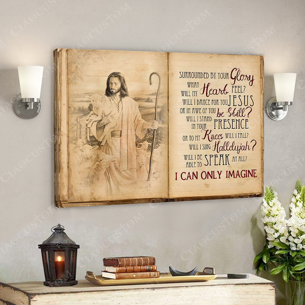 I Can Only Imagine 13 – Jesus Christ Poster – Jesus Poster – Jesus Canvas Wall Art – Bible Verse Canvas Wall Art – Scripture Canvas