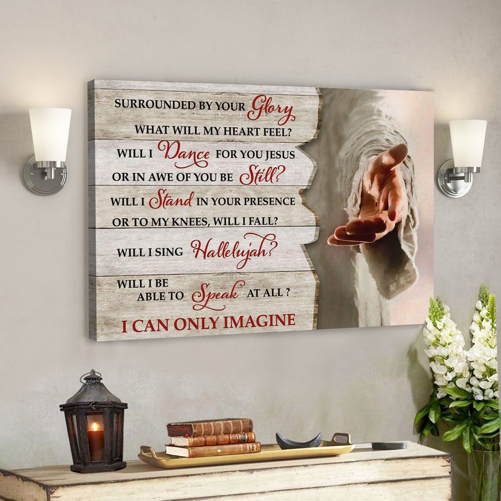 I Can Only Imagine Jesus Canvas Posters – Jesus Hands Wall Art