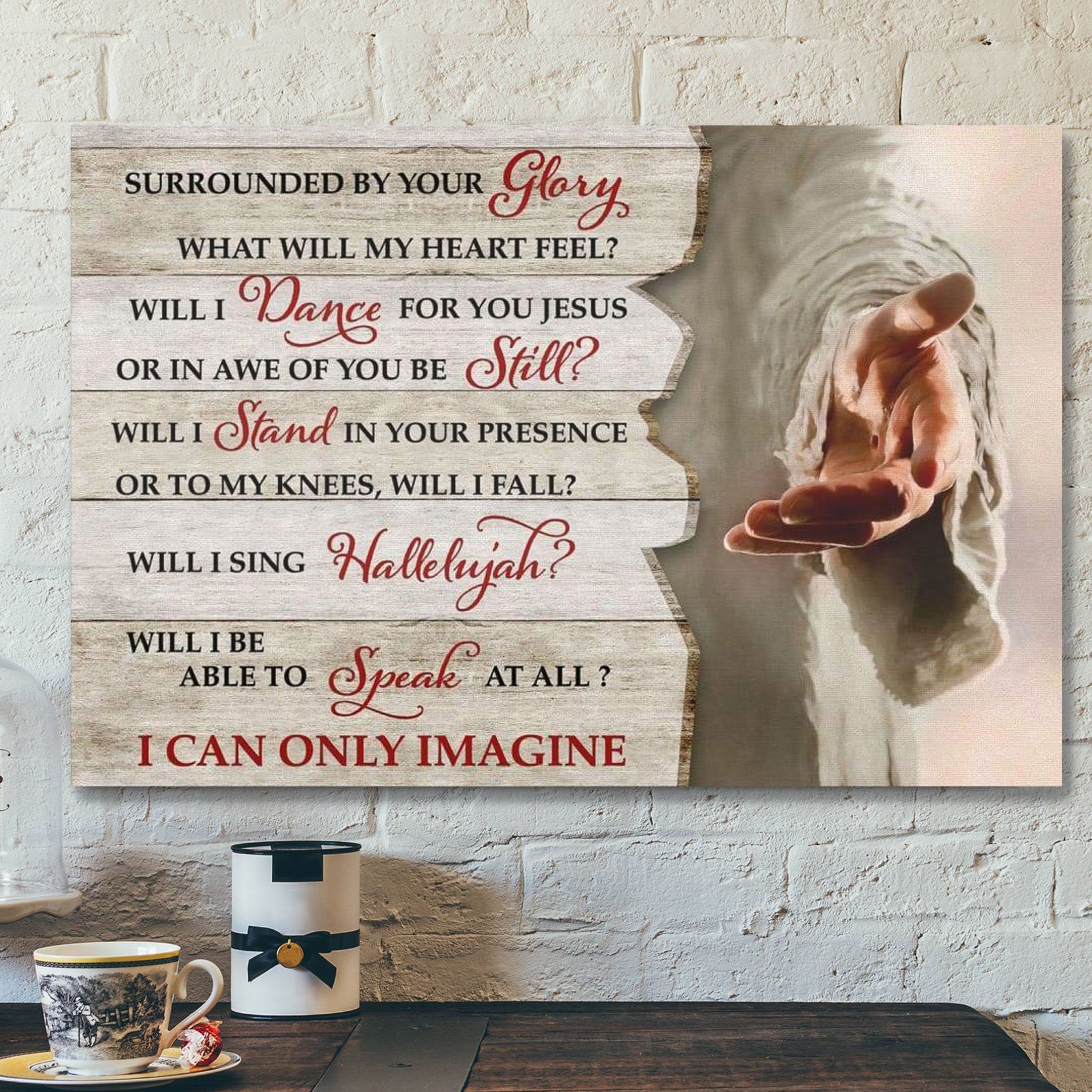 I Can Only Imagine Jesus Canvas Posters – Jesus Hands Wall Art