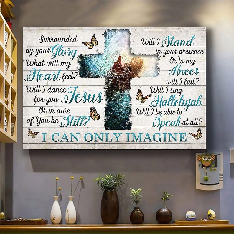 I Can Only Imagine Jesus Give Me Your Hand Canvas Wall Art – Jesus Canvas Pictures – Christian Wall Posters